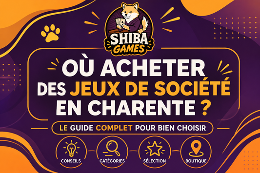 Où acheter des jeux de société en Charente ? Le guide complet pour bien choisir (Barbezieux, Cognac, Angoulême)
